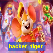 hacker tiger fortune download